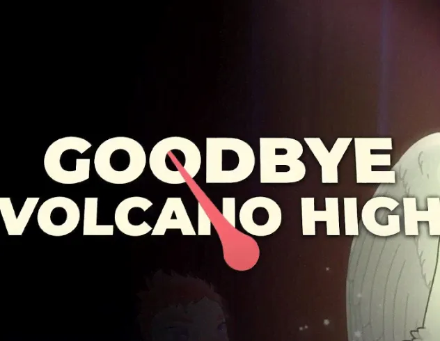 Goodbye Volcano High STEAM Аккаунт✔на 90 дней